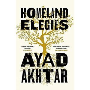 Homeland Elegies - Ayad Akhtar imagine
