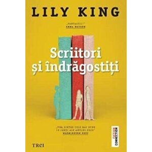 Scriitori si indragostiti - Lily King imagine
