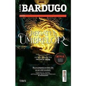 Regatul umbreleor - Leigh Bardugo imagine