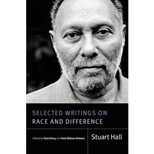 Selected Writings on Race and Difference, Paperback - Stuart Hall imagine