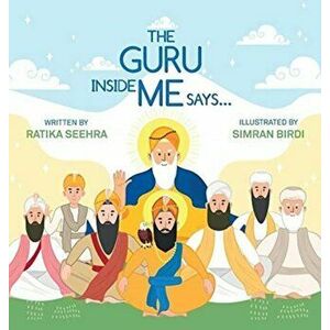 The Guru Inside Me Says..., Hardcover - Ratika Seehra imagine