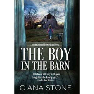 The Boy in the Barn, Hardcover - Ciana Stone imagine
