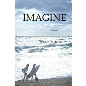 Imagine, Paperback - Richard A. Harris imagine