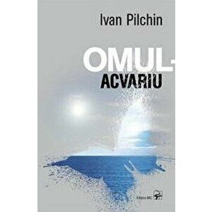 Omul-acvariu - Ivan Pilchin imagine