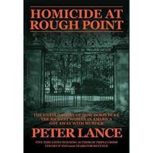 Homicide at Rough Point, Hardcover - Peter Lance imagine