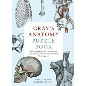Gray's Anatomy Puzzle Book, Paperback - Gareth Moore imagine