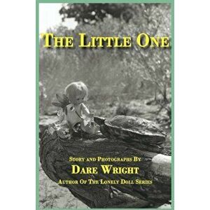 The Little One, Hardcover - Dare Wright imagine