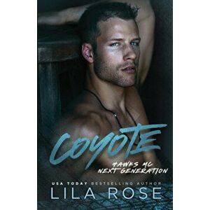 Coyote, Paperback - Lila Rose imagine