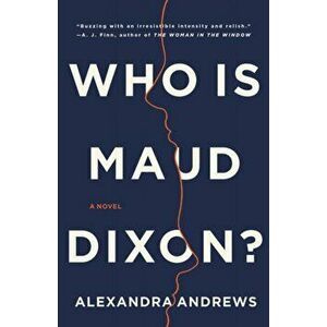 Who Is Maud Dixon?, Hardcover - Alexandra Andrews imagine