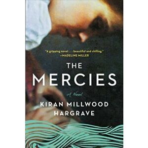 The Mercies, Paperback - Kiran Millwood Hargrave imagine