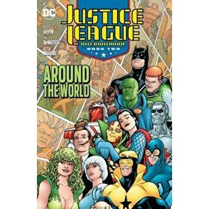 Justice League International Book Two: Around the World, Paperback - Keith Giffen imagine