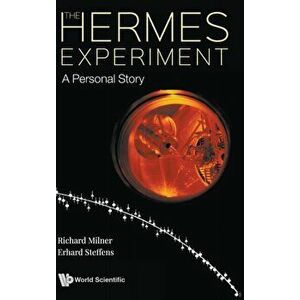 Hermes Experiment, The: A Personal Story, Hardcover - Richard Milner imagine