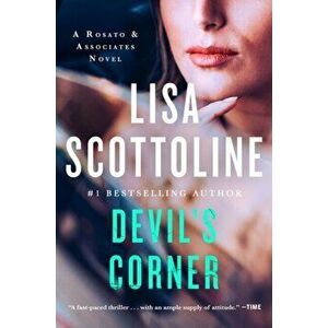 Devil's Corner: A Rosato and Associates Novel, Paperback - Lisa Scottoline imagine
