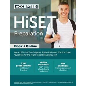 HiSET Preparation Book 2021-2022 All Subjects: Study Guide with Practice Exam Questions for the High School Equivalency Test - Inc Accepted imagine