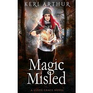 Magic Misled, Paperback - Keri Arthur imagine