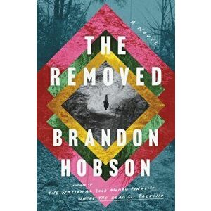 The Removed, Hardcover - Brandon Hobson imagine