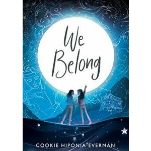 We Belong, Hardcover - Cookie Hiponia Everman imagine