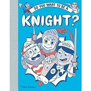 So You Want to Be a Knight?, Hardcover - Takayo Akiyama imagine