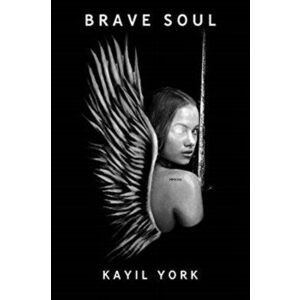 Brave Soul, Paperback - Kayil York imagine
