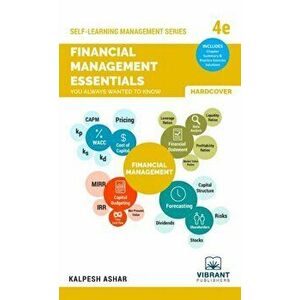 Financial Management Essentials You Always Wanted To Know: 4th Edition, Hardcover - Vibrant Publishers imagine