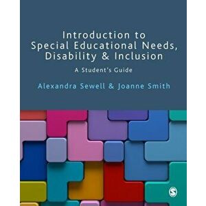 Introduction to Special Educational Needs, Disability and Inclusion, Paperback - Alexandra Sewell imagine