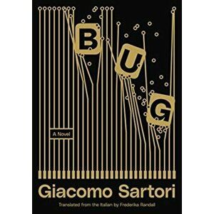 Bug, Paperback - Giacomo Sartori imagine