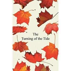 The Turning of the Tide, Paperback - A. B. Dixon imagine