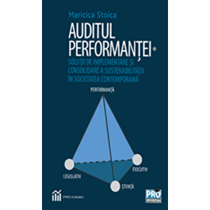 Auditul performantei. Solutie de implementare si consolidare a sustenabilitatii in societatea contemporana - Maricica Stoica imagine