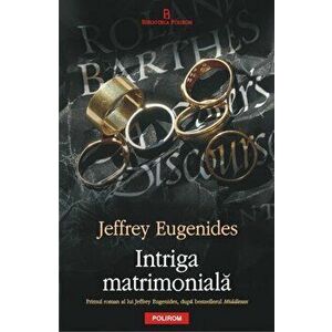Intriga matrimoniala - Jeffrey Eugenides imagine