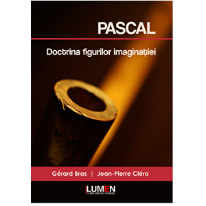 Pascal. Doctrina figurilor imaginatiei - Jean Pierre Clero, Gerard Bras imagine