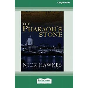 The Pharaoh's Stone (16pt Large Print Edition), Paperback - Nick Hawkes imagine