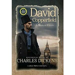 David Copperfield (Annotated, LARGE PRINT), Hardcover - Charles Dickens imagine