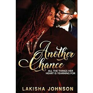Another Chance, Paperback - Lakisha Johnson imagine