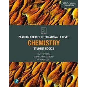 Pearson Edexcel International A Level Chemistry Student Book - Dave Scott imagine