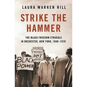 Strike the Hammer, Paperback - Laura Warren Hill imagine