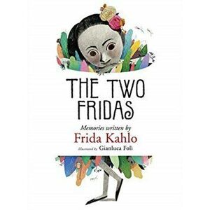 The Two Fridas, Hardcover - Frida Kahlo imagine