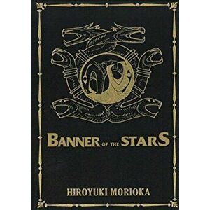 Banner of the Stars Volumes 1-3 Collector's Edition, Hardcover - Hiroyuki Morioka imagine
