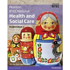 BTEC National Health and Social Care Student Book 1. For the 2016 specifications - Elizabeth Haworth imagine