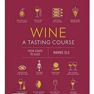 Wine A Tasting Course New edition - *** imagine