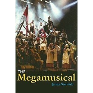 The Megamusical, Hardback - Jessica Sternfeld imagine