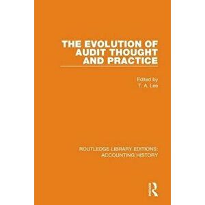 The Evolution of Audit Thought and Practice, Paperback - *** imagine