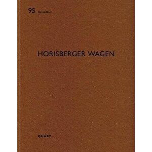 Horisberger Wagen. De aedibus 95, Paperback - *** imagine