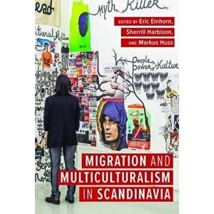 Migration and Multiculturalism in Scandinavia, Hardback - *** imagine