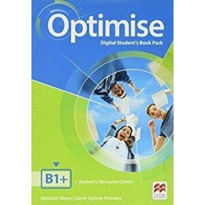 Optimise B1+ Digital Student's Book Pack - Steve Taylore-Knowles imagine
