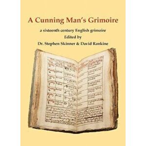 A Cunning Man's Grimoire. A Sixteenth Century Grimoire, Hardback - *** imagine