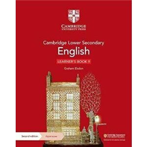 Cambridge Lower Secondary English Learner's Book 9 with Digital Access (1 Year). 2 Revised edition - Graham Elsdon imagine