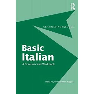 Basic Italian. A Grammar and Workbook, Paperback - *** imagine