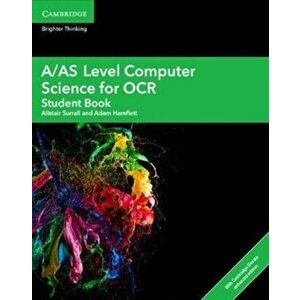 A/AS Level Computer Science for OCR Student Book with Cambridge Elevate Enhanced Edition (2 Years) - Adam Hamflett imagine