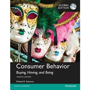 Consumer Behavior: Buying, Having, and Being plus MyMarketingLab with Pearson eText, Global Edition. 12 ed - Michael Solomon imagine