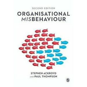 Organisational Misbehaviour. 2 Revised edition, Paperback - Paul Thompson imagine